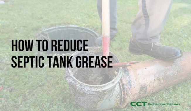 How to Reduce Septic Tank Grease